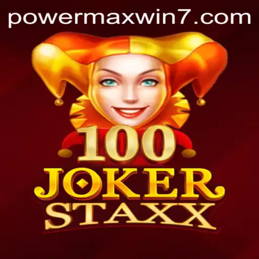 Unlocking the Excitement of 100JokerStaxx: POWERMAXWIN Unleashed