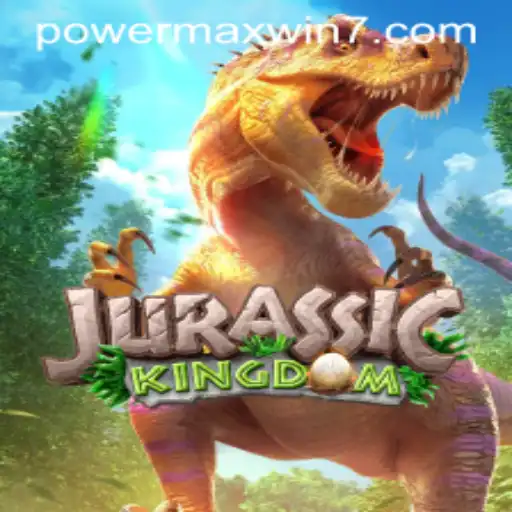 Explore the Thrilling Adventure of JurassicKingdom with POWERMAXWIN