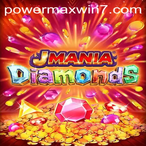 Exploring the Treasure-Filled Adventure of JManiaDiamonds: Unleash the POWERMAXWIN