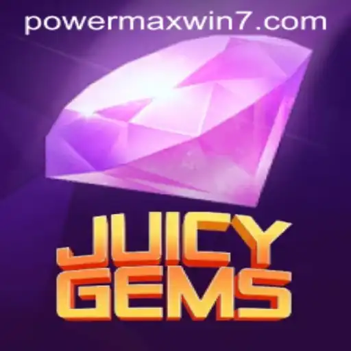 Exploring the Thrills of JuicyGems: A Guide to Mastering POWERMAXWIN
