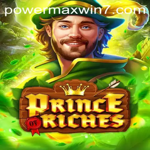 PrinceOfRiches: Unveiling the Power of Gaming with POWERMAXWIN