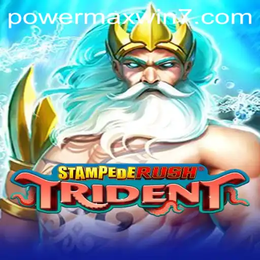 Discover the Thrill of StempedeRushTrident: The Ultimate Powermaxwin Experience